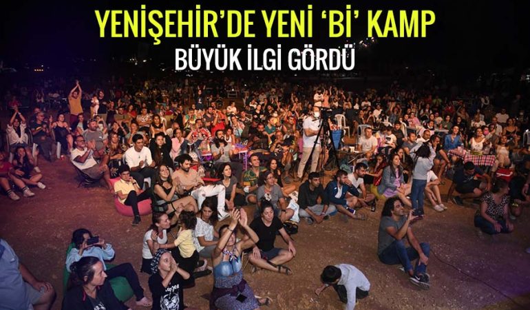Yenişehir’de Her Yaştan Kampçı Yeni ‘Bi’ Kamp’ta Buluştu