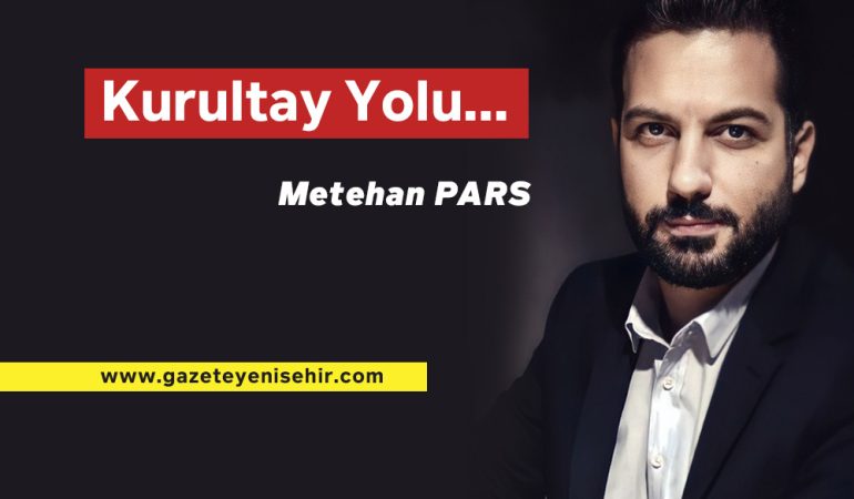 Kurultay Yolu…